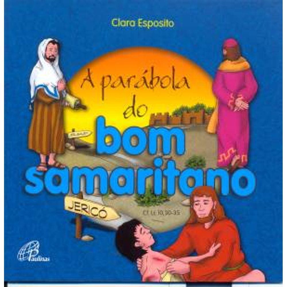 Histria Do Bom Samaritano Infantil Pontofrio