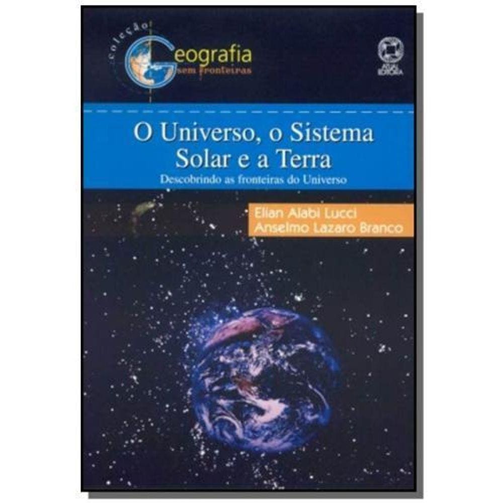 A Terra E O Universo Pontofrio