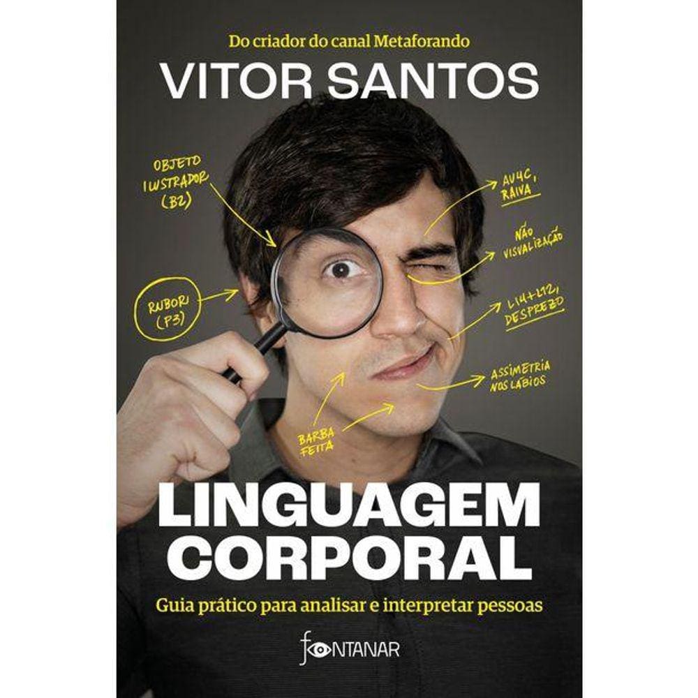 Linguagem Corporal Guia Prtico Analisar E Interpretar Pessoas Vitor