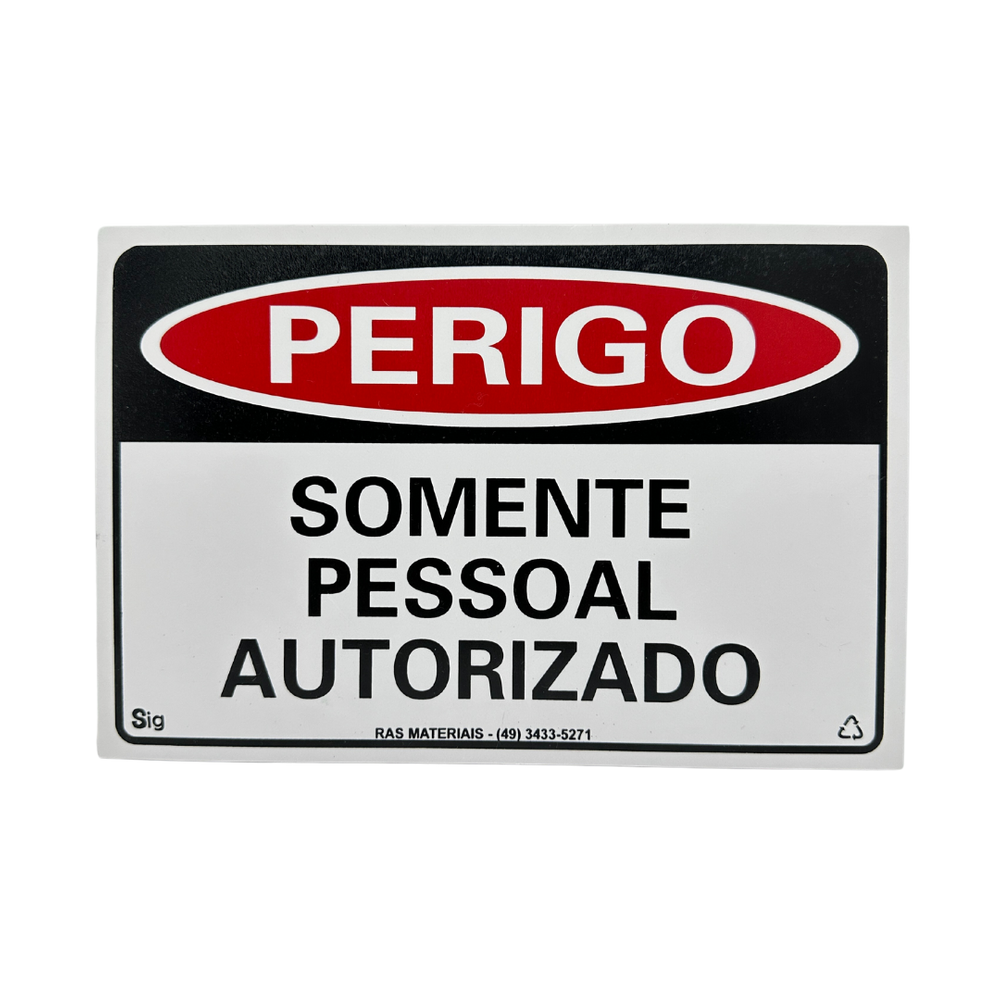 Placa Atencao Area Restrita Somente Pessoal Autorizado Isinaliza