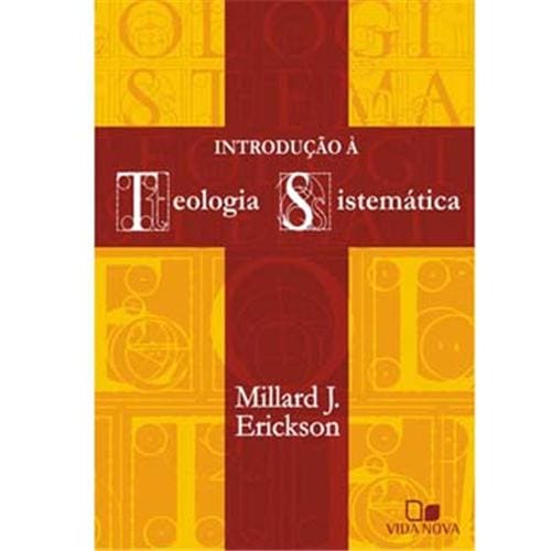 Teologia Sistematica Millard Erickson Editora Vida Nova Pontofrio