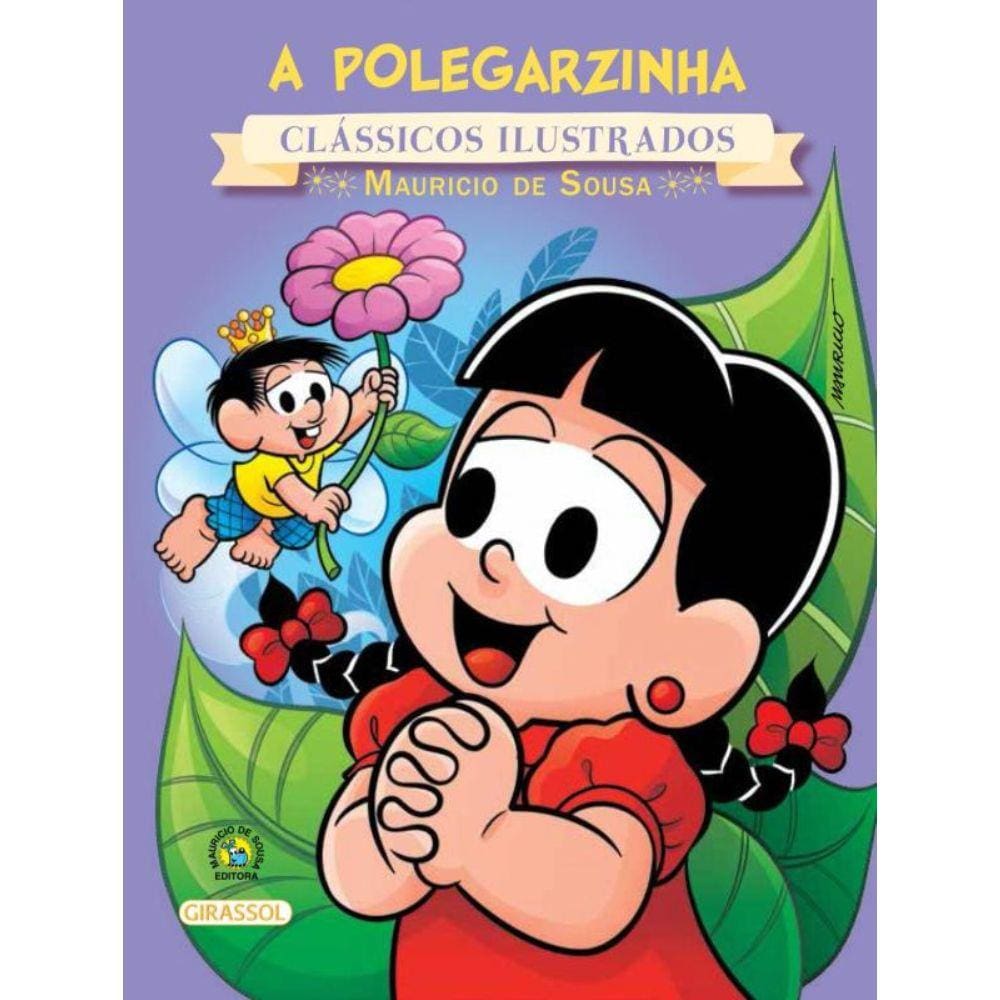 Turma da Monica - Novo Classicos Ilustrados - A Polegarzinha