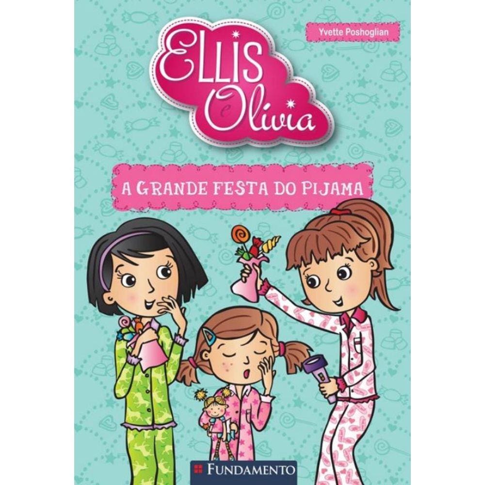 Ellis E Olivia - Grande Festa Pijama, A