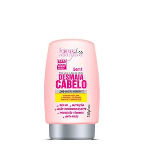 Forever Liss Leave-in 5 em 1 Desmaia Cabelo 150gr- Fab Forever Liss Cosméticos