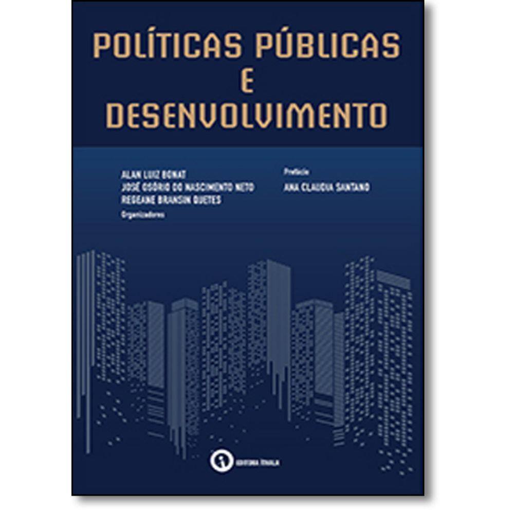 Politicas Publicas E Desenvolvimento Unb Editora Pontofrio