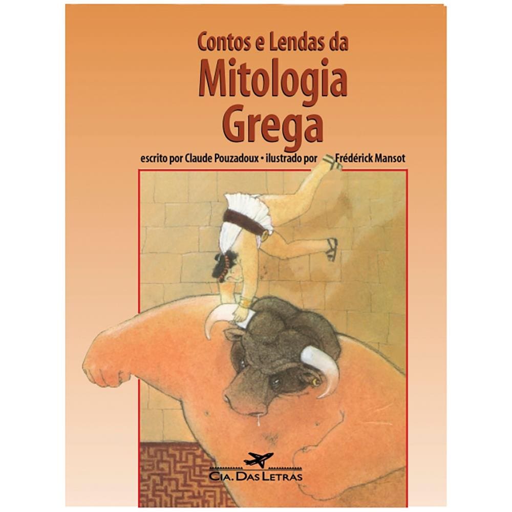 Livro - Contos e Lendas da Mitologia Grega - Claude Pouzadoux