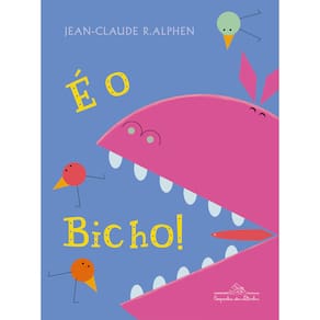 Livro - É o Bicho! - Jean-Claude R. Alphen