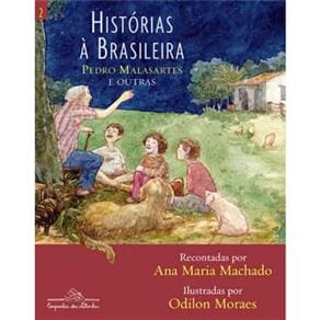 Livro - Histórias a Brasileira 2: Pedro Malasartes e Outras