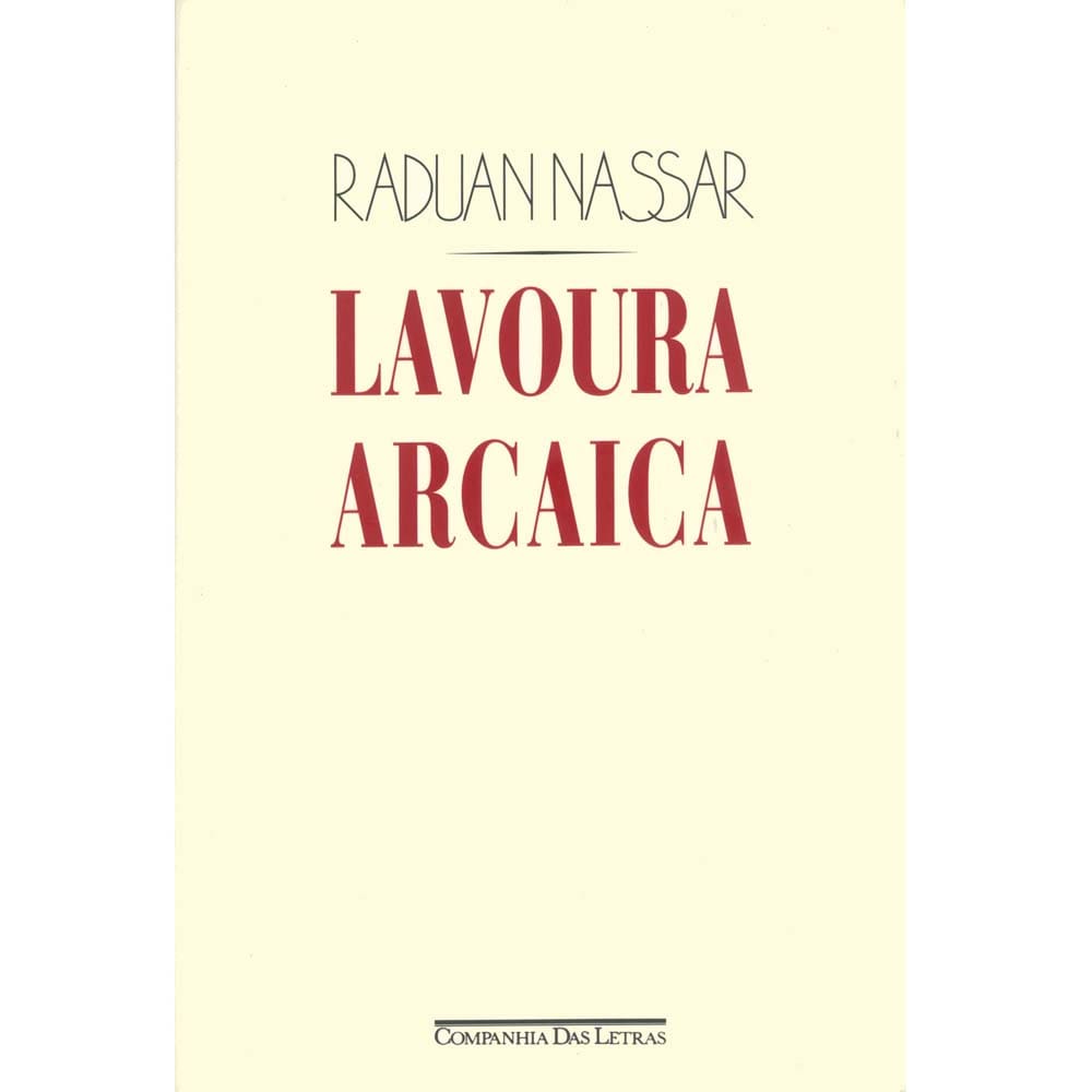 Livro - Lavoura Arcaica - Raduan Nassar