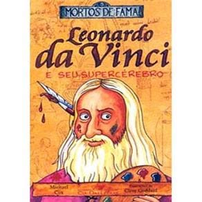 Livro - Leonardo da Vinci e seu Supercérebro - Michael Cox