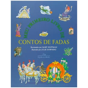Livro - Meu Primeiro Livro de Contos de Fadas - Mary Hoffman