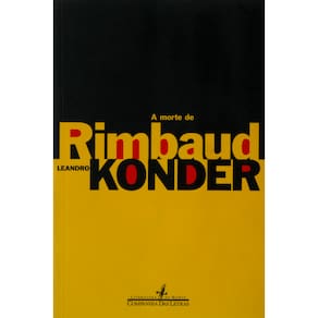 Livro - A Morte de Rimbaud - Leandro Konder