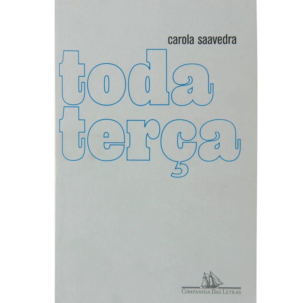 Livro - Toda Terça - Carola Saavedra