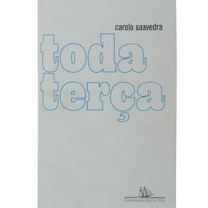 Livro - Toda Terça - Carola Saavedra