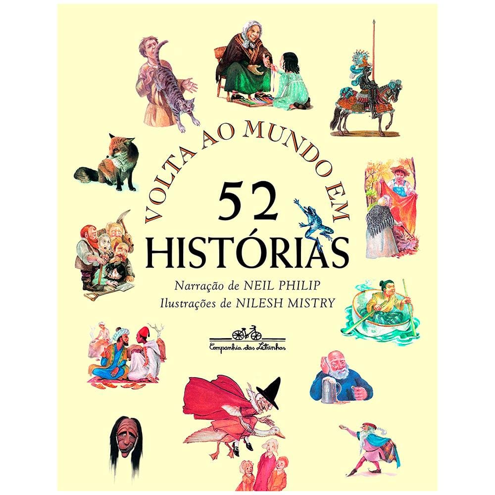 Livro - Volta ao Mundo em 52 Histórias - Neil Philip