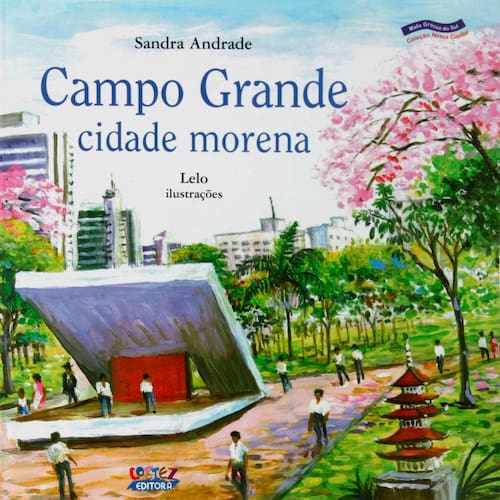 imagem-Livro - Nossa Capital - Campo Grande: Cidade Morena - Sandra Andrade