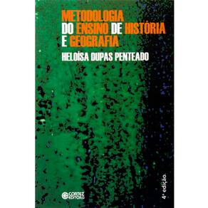 Livro - Metodologia do Ensino de História e Geografia - Heloísa Dupas Penteado