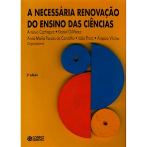 Livro - A Necessária Renovação do Ensino das Ciências - António Cachapuz