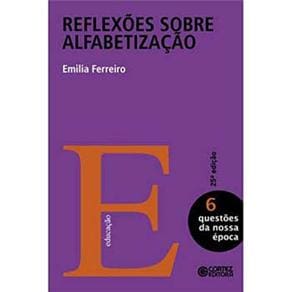 Livro - Questões da Nossa Época - Reflexões Sobre Alfabetização