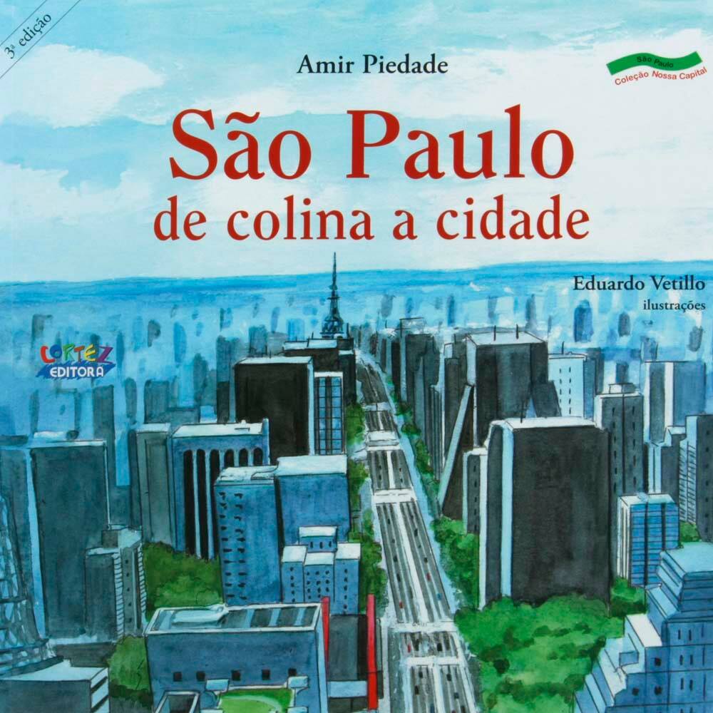Livro - São Paulo: de Colina a Cidade - Amir Piedade