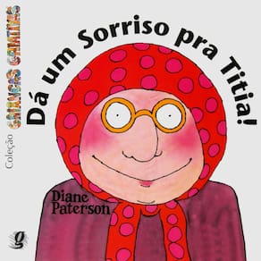 Livro - Crianças Criativas - Dá um Sorriso Para Titia!