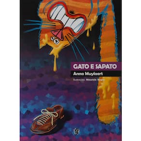 Livro - Gato e Sapato - Anna Muylaert