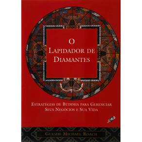Livro - O Lapidador de Diamantes - Gueshe Michael Roach
