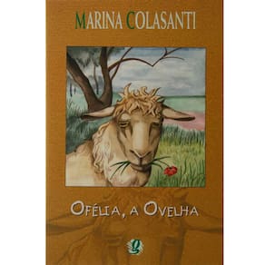 Livro - Marina Colasanti - Ofélia, a Ovelha