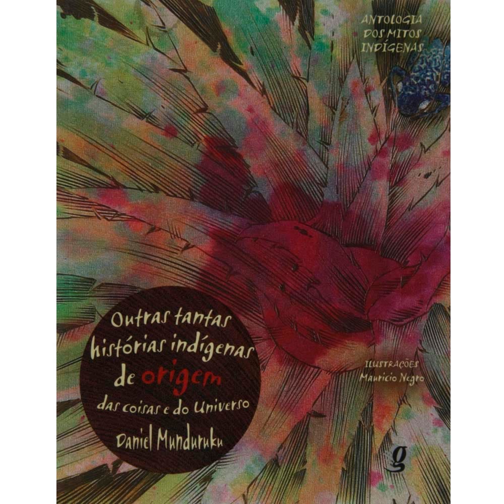 Livro - Outras Tantas Histórias Indígenas de Origem das Coisas e do Universo
