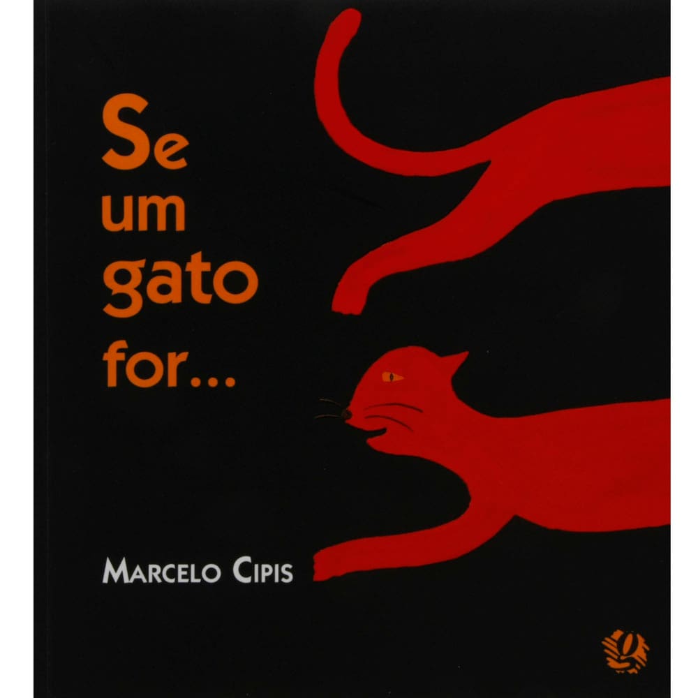 Livro - Se um gato for... - Marcelo Cipis