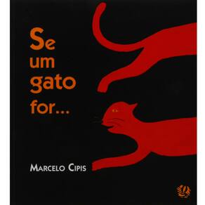 Livro - Se um gato for... - Marcelo Cipis