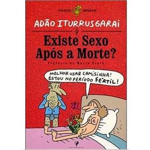 Livro - Existe Sexo Após a Morte?