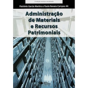 Livro - Administração de Materiais e Recursos Patrimoniais - Paulo Renato Campos Alt e Petrônio Garcia Martins