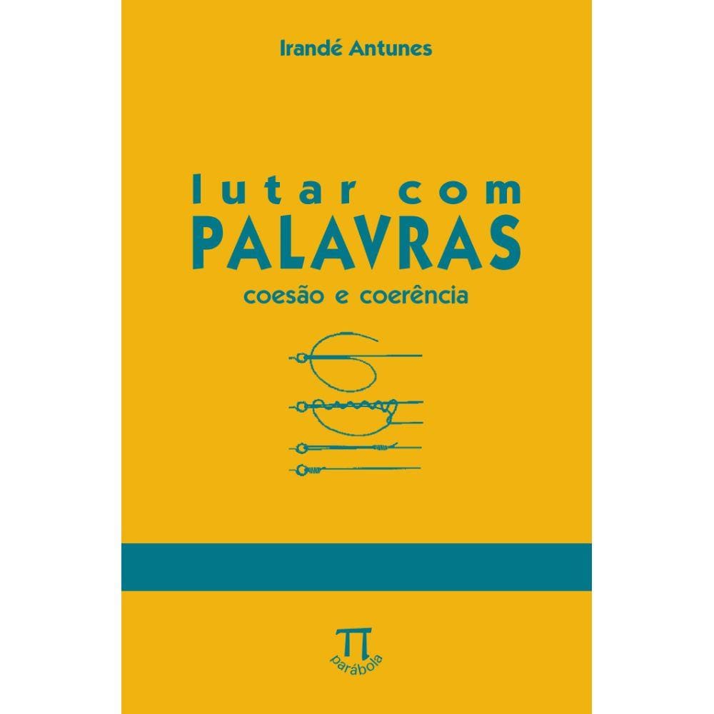 Livro - Lutar com palavras - coesão e coerência