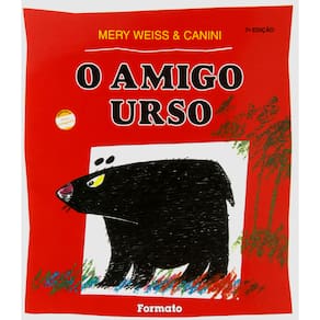 Livro - O Amigo Urso - Mery Weiss