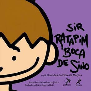 Livro - Sir Ratapim Boca de Sino e os Duendes da Floresta Mágica - Índio Brasileiro Guerra Júnior