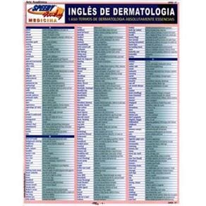 Inglês de Dermatologia: 1.650 Termos de Dermatologia Absolutamente Essenciais