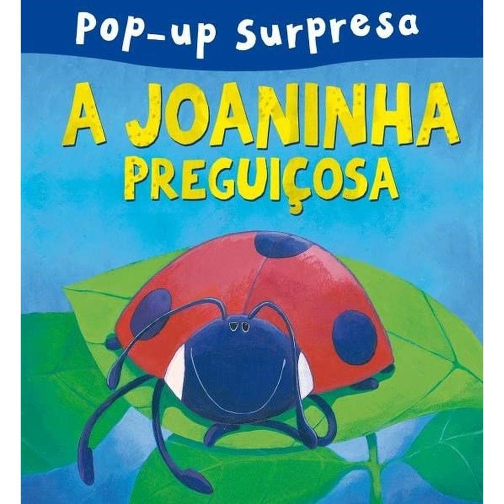 Livro - A Joaninha Preguicosa - Pop Up
