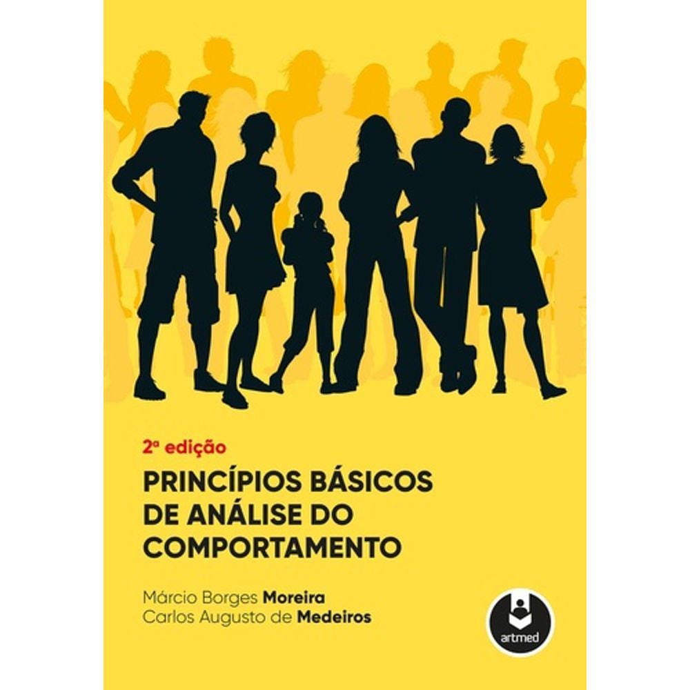 Livro - Princípios Básicos De Análise Do Comportamento