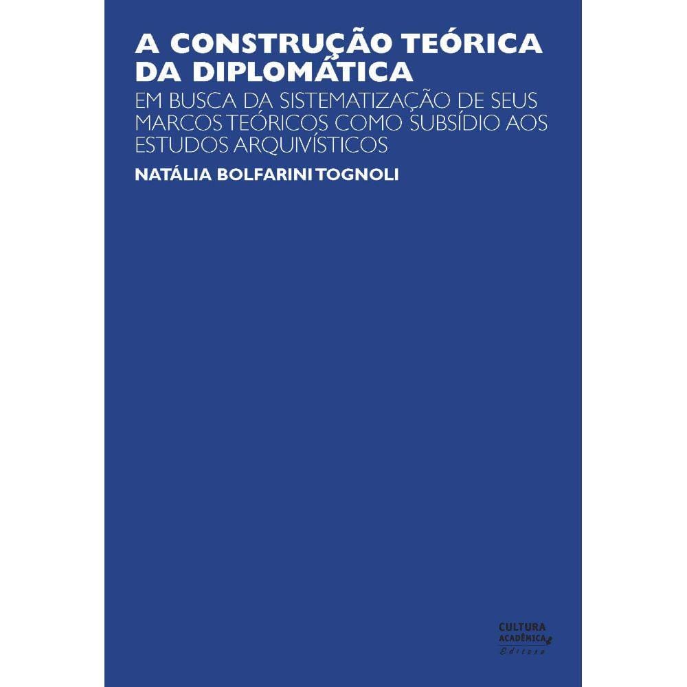 Livro - A construção teórica da diplomática