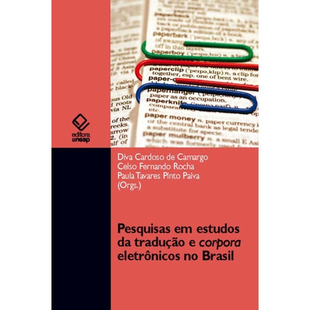 Pesquisas em estudos da tradução e corpora eletrônicos no Brasil