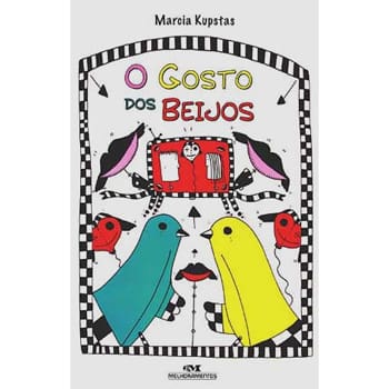 Livro - O Gosto dos Beijos - Marcia Kupstas