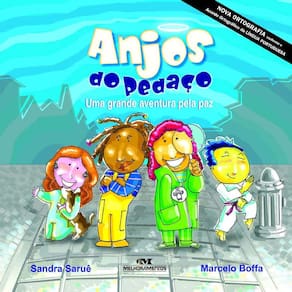Livro - Anjos do Pedaço: uma Grande Aventura Pela Paz - Sandra Saruê e Marcelo Boffa