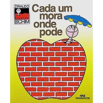 Livro - Bichim - Cada um Mora Onde Pode - Ziraldo