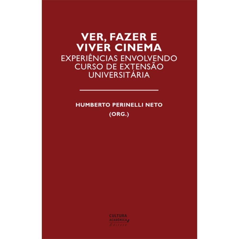 Livro - Ver, fazer e viver cinema