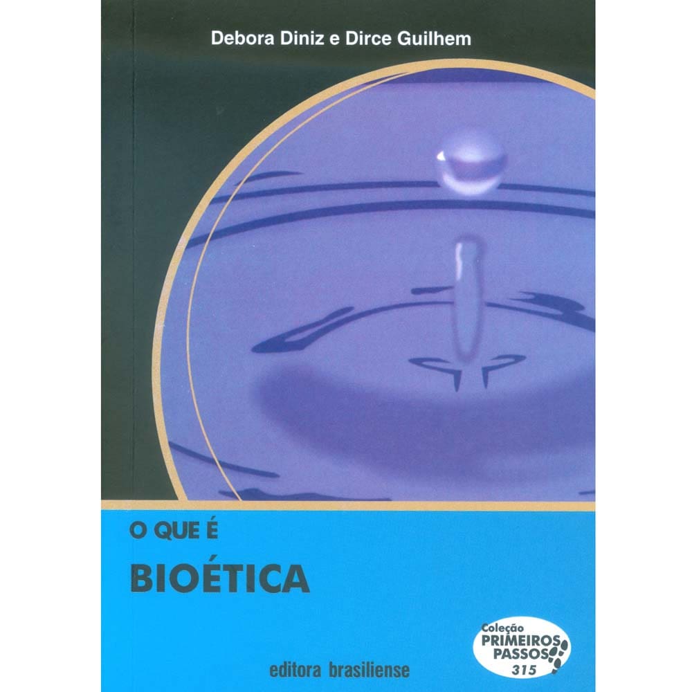 Livro - O Que é Bioética - Debora Diniz e Dirce Guilhem