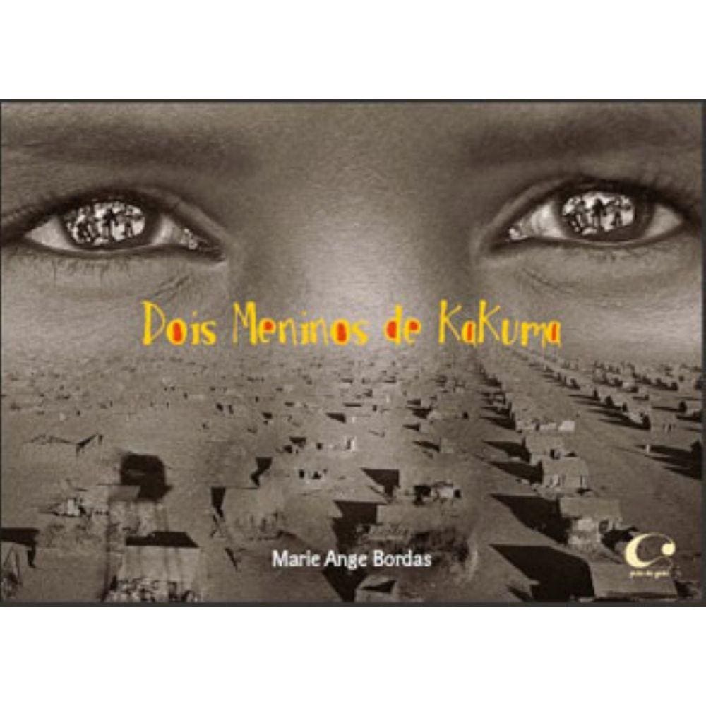 Livro - Dois Meninos de Kakuma - Bordas 1ª edição