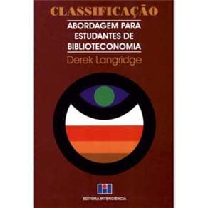 Livro - Classificação: Abordagem para Estudantes de Biblioteconomia