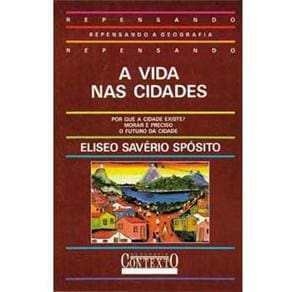 Livro - Repensando a Geografia - A Vida nas Cidades