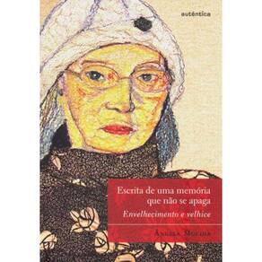 Livro - Escrita De Uma Memoria Que Nao Se Apaga